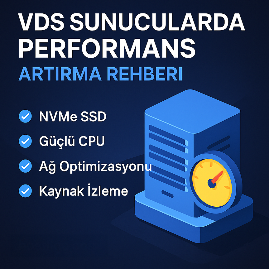 VDS Sunucularda Performans Artırma Rehberi