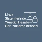 Linux Sunucularda Root Şifresi Unutulduğunda Geri Alma Yöntemi